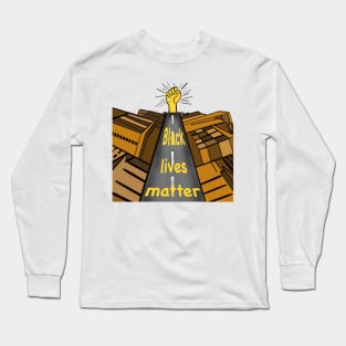 Black lives matter shirt Long Sleeve T-Shirt